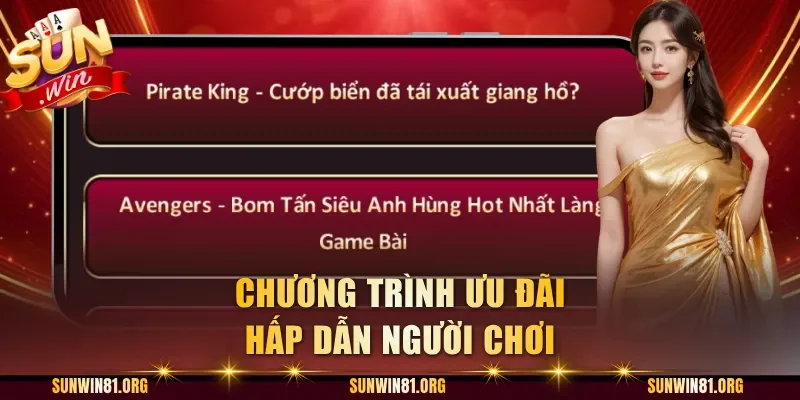 Chương trình ưu đãi hấp dẫn người chơi