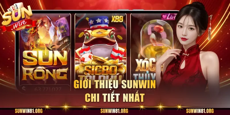 Giới thiệu Sunwin chi tiết nhất