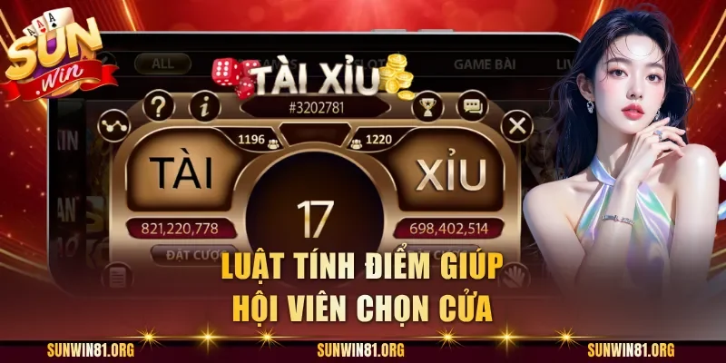 Luật tính điểm giúp hội viên chọn cửa