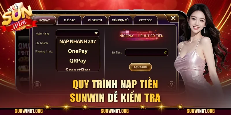 Quy trình nạp tiền Sunwin dễ kiểm tra